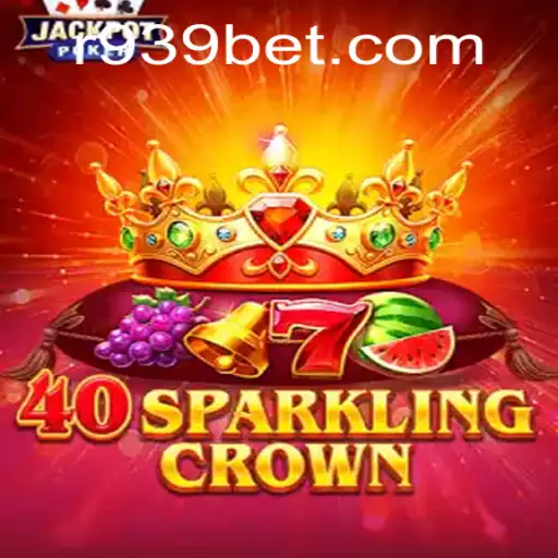 Exploring the Thrills of 40SparklingCrown with 939bet